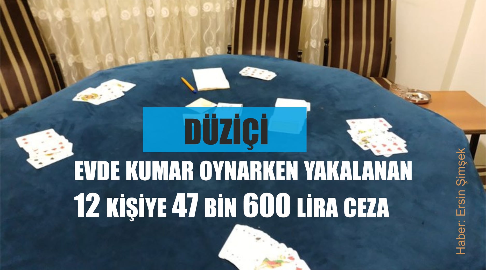 Düziçi'nde evde kumar oynarken yakalanan 12 kişiye 47 bin 600 lira ceza