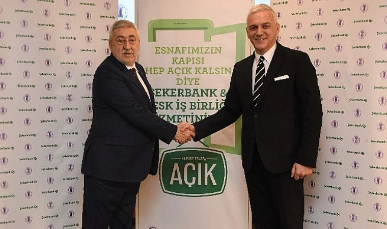 Esnafın kapısı hep açık kalsın diye Şekerbank’tan TESK iş birliği