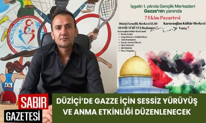 Düziçi’de Gazze için Sessiz Yürüyüş ve Anma Etkinliği Düzenlenecek